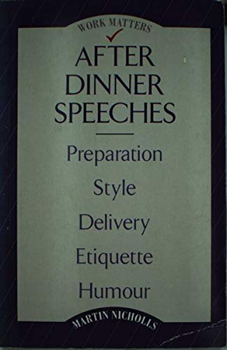 After Dinner Speeches (Work matters)