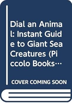 Paperback Dial-an-animal: Instant Guide to Wild Animals (Dial-an-animal) Book