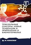  TRIAZOL\'NYE SENSORY: NOVYE TENDENCII I PRIMENENIE V BIOMATERIALAH