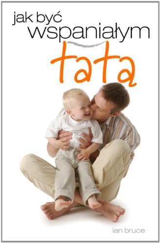 Jak byc wspanialym tata (polish) [Polish] 8361524983 Book Cover