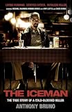 The Iceman: The True Story of a Cold-Blooded Killer