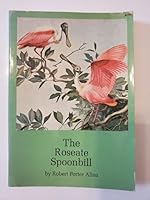 The Roseate Spoonbill B000OC2KJS Book Cover