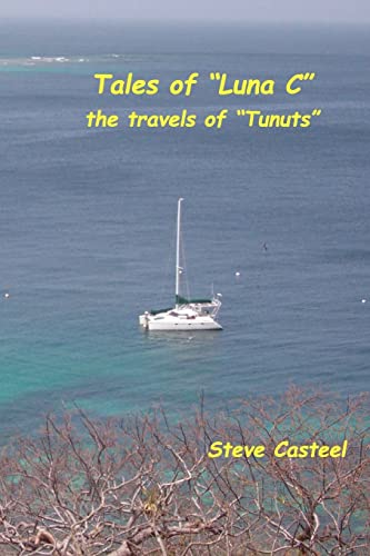 Tales of "Luna C": the travels of "Tunuts"