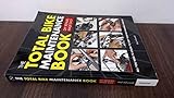 The Total Bike Maintenance Book: DIY Repairs Made Easy