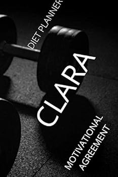Paperback Clara: Motivational Notebook, diet planner, for athletes Diary (111 Pages, Blank, 6 x 9) Book
