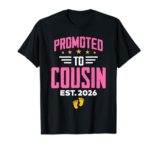 Funny Promoted to Cousin Est. 2026 Big Cousin 2026 Girl T-Shirt