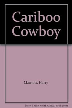 Paperback Cariboo Cowboy Book