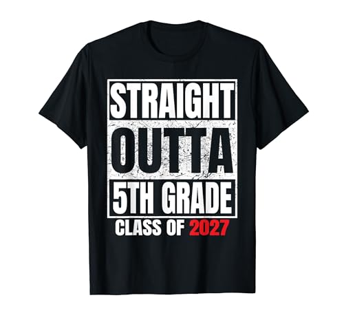 Straight Outta 5th Grade Graduation Grad Class of 2027 Gifts T-Shirt
