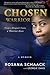 Chosen Warrior: From a Dragon's Curse, A Warrior Rises