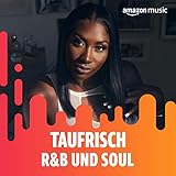  Taufrisch: R&B & Soul