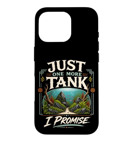 Just One More Tank I Promise �A�N�A���E�� �t�B�b�V���L�[�s���O �A�N�A���X�g �X�}�z�P�[�X iPhone 16 Pro �p