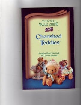 Paperback Collector's Value Guide Cherished Teddies: Secondary Market Price Guide and Collector Handbook (1997) Book