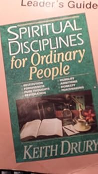 Spiritual disciplines for ordinary people, leader's guide