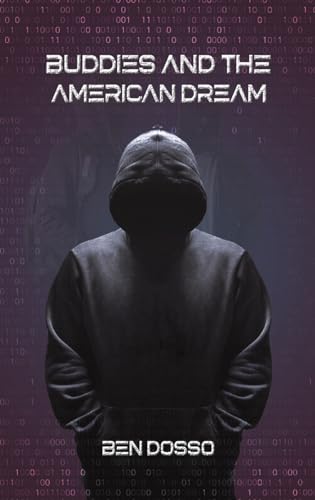Buddies and the American Dream