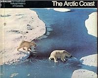 The Arctic coast B0006CPHBE Book Cover