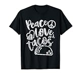 Peace Love Tacos Funny Food Cinco De Mayo Christmas Gift T-Shirt