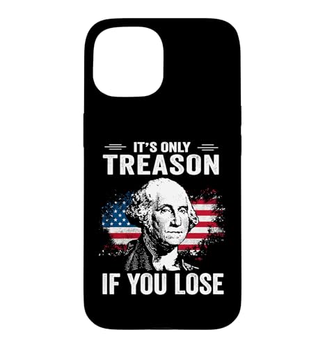Vintage 4th Of July Its Only Treason If You Lose �X�}�z�P�[�X iPhone 15 �p