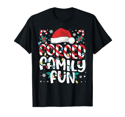 Forced Family Fun Funny Xmas Lights Sarcastic Joke Pajamas T-Shirt