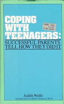 Hardcover Coping With Teenagers: Successful Parents Tell How They Did It Book