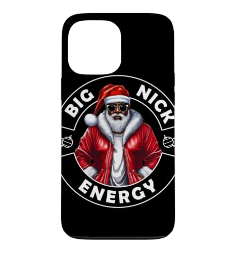 Santa Claus Strong Black Man Big Nick Energy Christmas �X�}�z�P�[�X iPhone 13 Pro Max �p