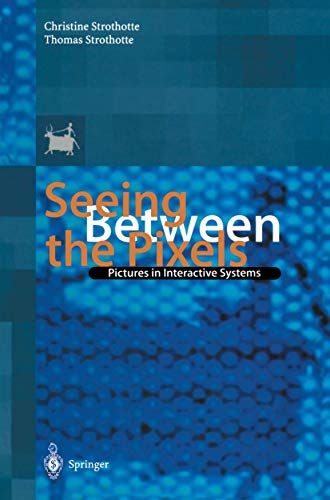 Seeing Between the Pixels: Pictures in Interactive Systems view 2