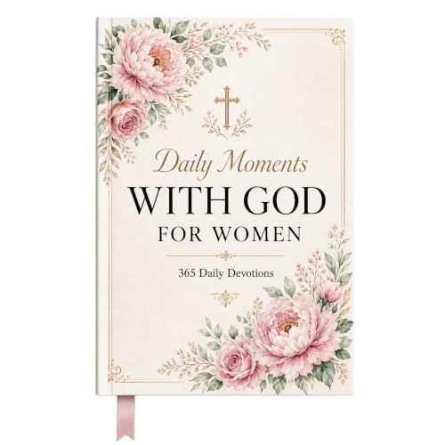 Daily Devotional for Women, 10 Minutes with God...
