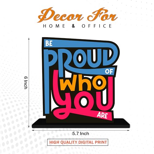 Image of Artvibes Be Proud of Who You Are Quotes Table Decor for Office Desk | Home Decoration Items | Living Room | Modern Art Wooden Showpiece Decorative Gift item (SP 1183)