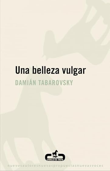Un Belleza Vulgar