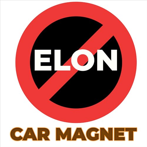 1pcs Funny Elon Magnet No Elon Magnet Elon Magnet Anti Musk Tesla Bumper Magnet 4 Inch Waterproof Car Magnet for Car Truck Toolbox Window Metal Surface Funny Magnet