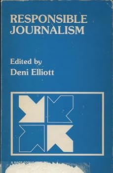 Paperback Responsible Journalism (SAGE Focus Editions) Book