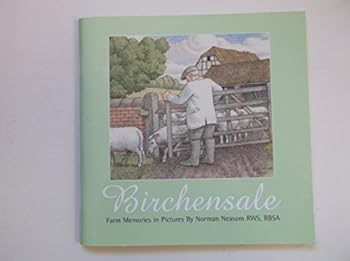 Paperback Birchensale: Farm Memories in Pictures Book