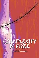Complexity Is Free 1483430359 Book Cover