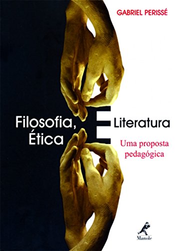 Filosofia, ética e literatura: uma proposta pedagógica