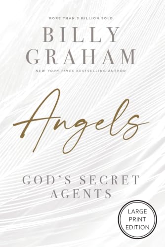 Angels: God’s Secret Agents (HarperCollins Large Print Collection)