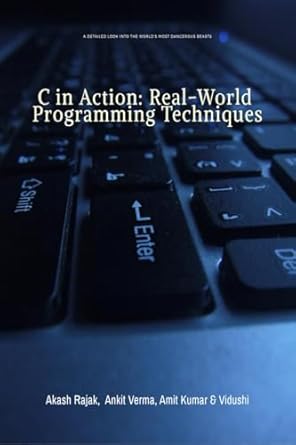 Buy C in Action: Real-World Programming Techniques Book Online at Low ...