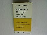 kolpinghaus regensburg  Katholische Theologie gestern und heute