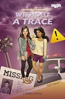 Samantha Sanderson Without a Trace 031074251X Book Cover