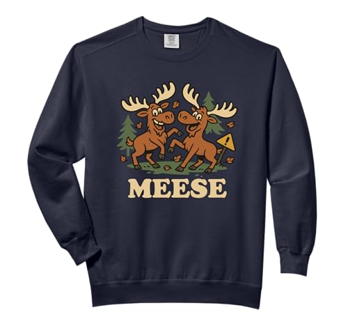 Funny Moose Humor, Hunters & Animal Puns, Meese Comfort Colors Adult Sweatshirt