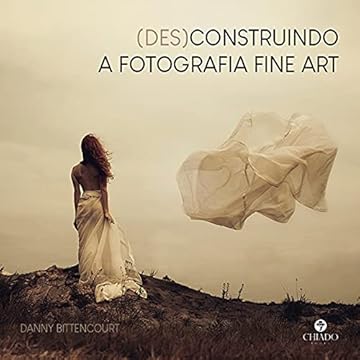 Capa do livro (Des)construindo a fotografia fine art