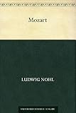 Mozart - Ludwig Nohl 