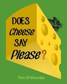 Paperback Does Cheese Say Please? Book