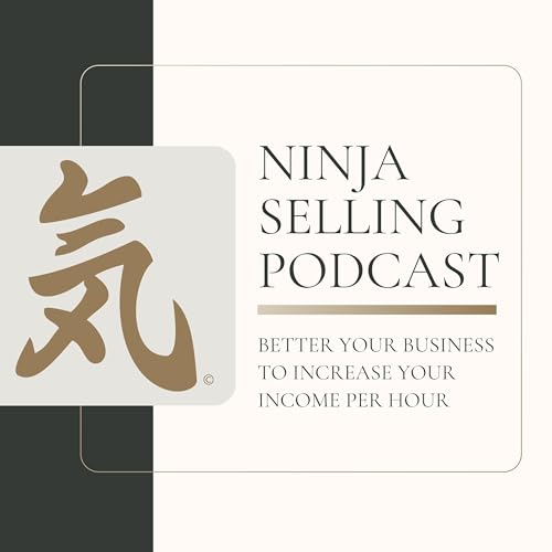 Ninja Selling Podcast Podcast Por Ninja Selling arte de portada