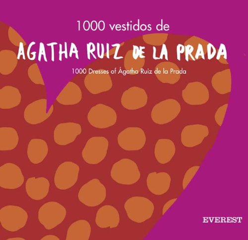 1000 Vestidos de Agatha Ruiz de la Prada