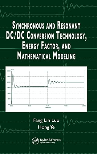 Synchronous and Resonant DC/DC Conversion Technology, Energy Factor, and Mathematical Modeling