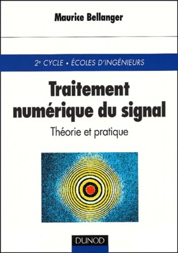 livre Traitement numérique du signal : Théorie et pratique