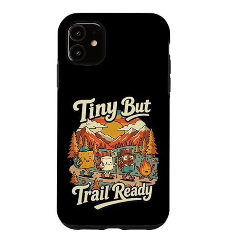Tiny But Trail Ready �L���[�g �L�����v �X���A�[�Y ���l �X�}�z�P�[�X iPhone 11 �p