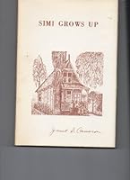 Simi Grows Up; The Story of Simi Ventura County, California B001TO8FTY Book Cover