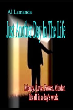 Just Another Day In The Life (A Michael DeSousa Mystery) (Volume 1)