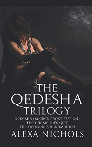 The Qedesha Trilogy