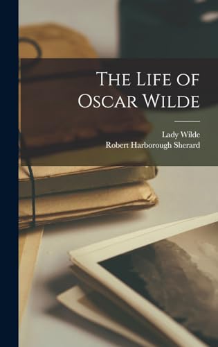The Life Of Oscar Wilde